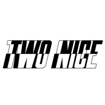 Two Nice 🏁