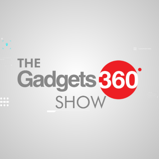 THE GADGETS 360 SHOW ON NDTV