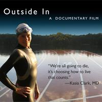 Outside In:  Doctor Kasia Clark reveals how cancer has led her to seize life and redefine her identity - emotionally, physically, artistically, and sexually.
