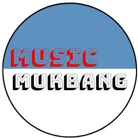 MusicMukbang Profile Picture