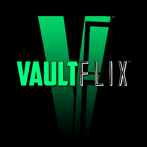 #Vaultflix is An