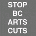 Stop BC Arts Cuts (@stopbcartscuts) Twitter profile photo