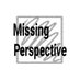 Missing Perspective (@misperspect) Twitter profile photo Missing Perspective (@misperspect) Twitter profile photo