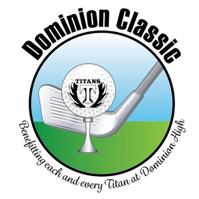 Benefitting each and every Titan at Dominion High. Come play golf, sponsor, donate, volunteer or just have fun while helping our students.