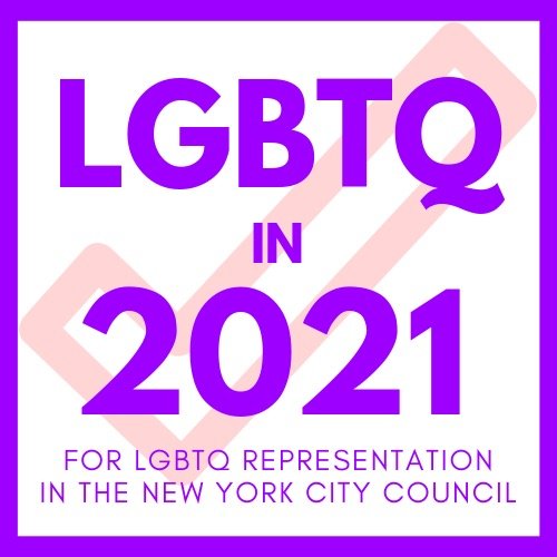 LGBTQin2021's profile picture. LGBTQ in 2021 for LGBTQ Representation in the New York City Council! #LGBTQin2021