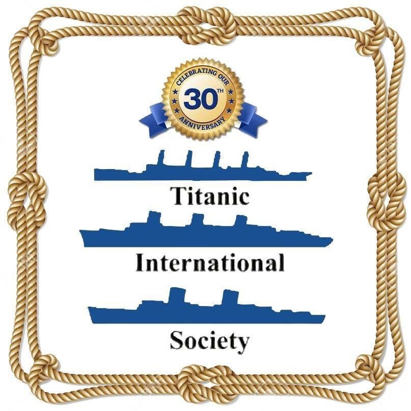 Titanic International Society is a nonprofit historical organization founded in 1989 to preserve and perpetuate the memory and history of RMS Titanic.