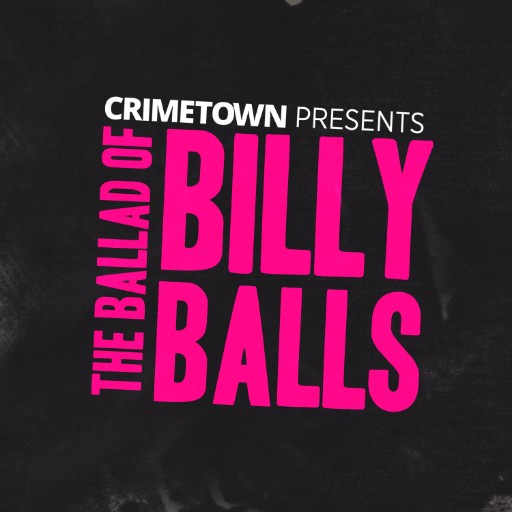 The Ballad of Billy Balls unravels a mystery of love and loss, the tender binds of family, and the stories we learn to tell ourselves just to survive.