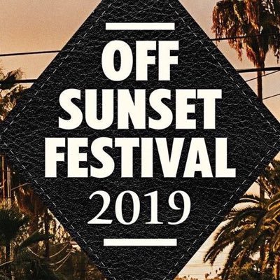 Off Sunset Festival ~ Sunday, March 31st - 12pm to 7pm - In Silverlake on Santa Monica Blvd