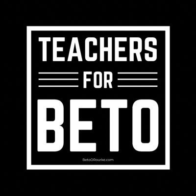 Our students deserve a president who inspires, brings hope and fights for a #beto country. That’s why teachers will do what we can to make that possible.