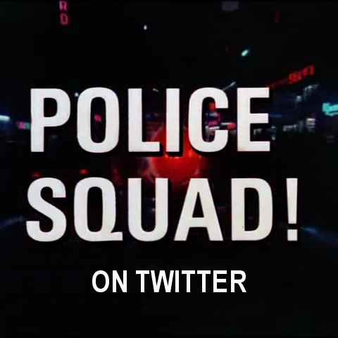 Police Squad!