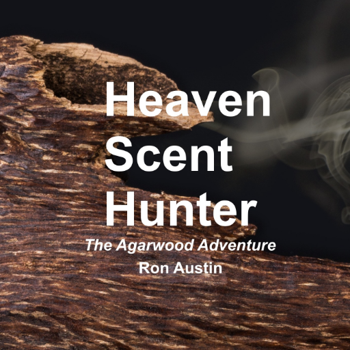 Author of Heaven Scent Hunter - The Agarwood Adventure, 
Available as an e-book from Amazon, (Kobo, Itunes etc)
Buy a Paperback version from Amazon