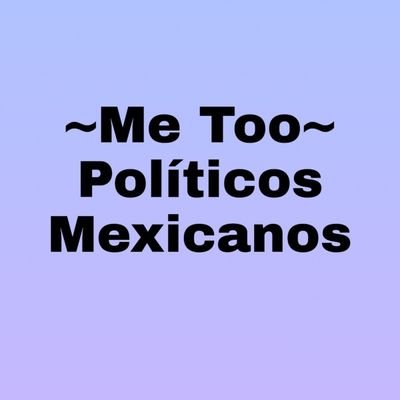 También los políticos, hijos de políticos son los agresores y cabeza de todo. Por favor denuncia. 
#MeTooPoliticosMexicanos
#YoTeCreo
#NoEstasSola