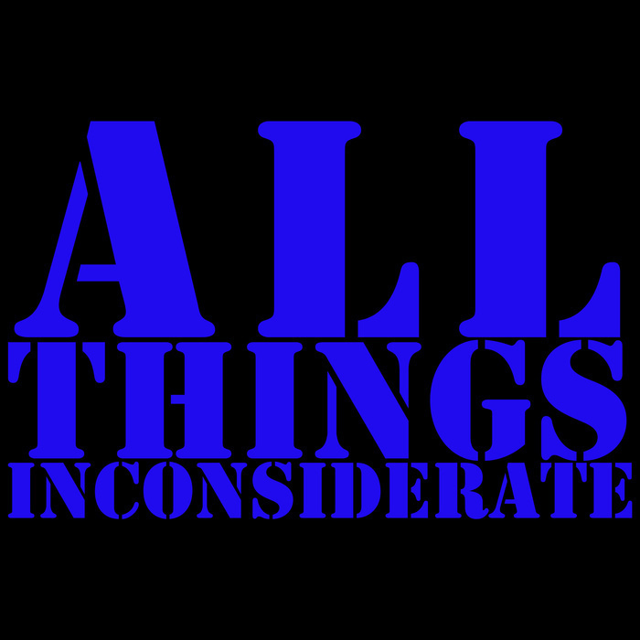 #AllThingsInconsiderate! Should it be said? Probably not, will it be said? You can bet your sweet ass it will. I’m just here to say what we’re all thinking.