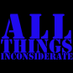 All Things Inconsiderate (@ATInconsiderate) Twitter profile photo