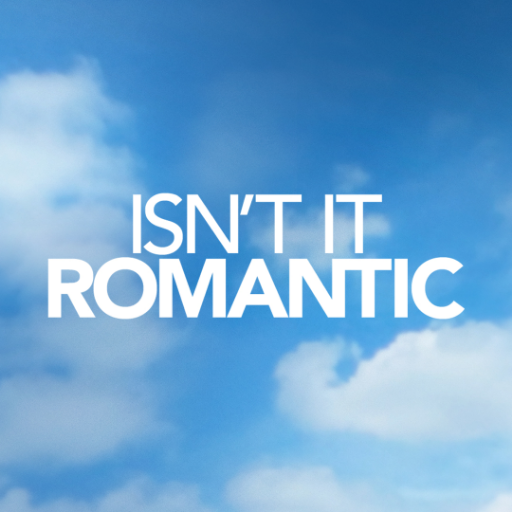 Isn't It Romantic?