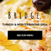 Bridge TURKISH & MEDITERRANEAN GRILL (@bridgegrillhpnj) Twitter profile photo Bridge TURKISH & MEDITERRANEAN GRILL (@bridgegrillhpnj) Twitter profile photo