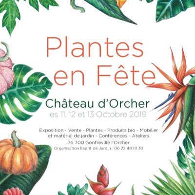 Depuis 27ans, le rendez-vous des amateurs et professionnels de jardin en Normandie.  11, 12, 13 octobre 2019 au château d'Orcher en Normandie, près du Havre