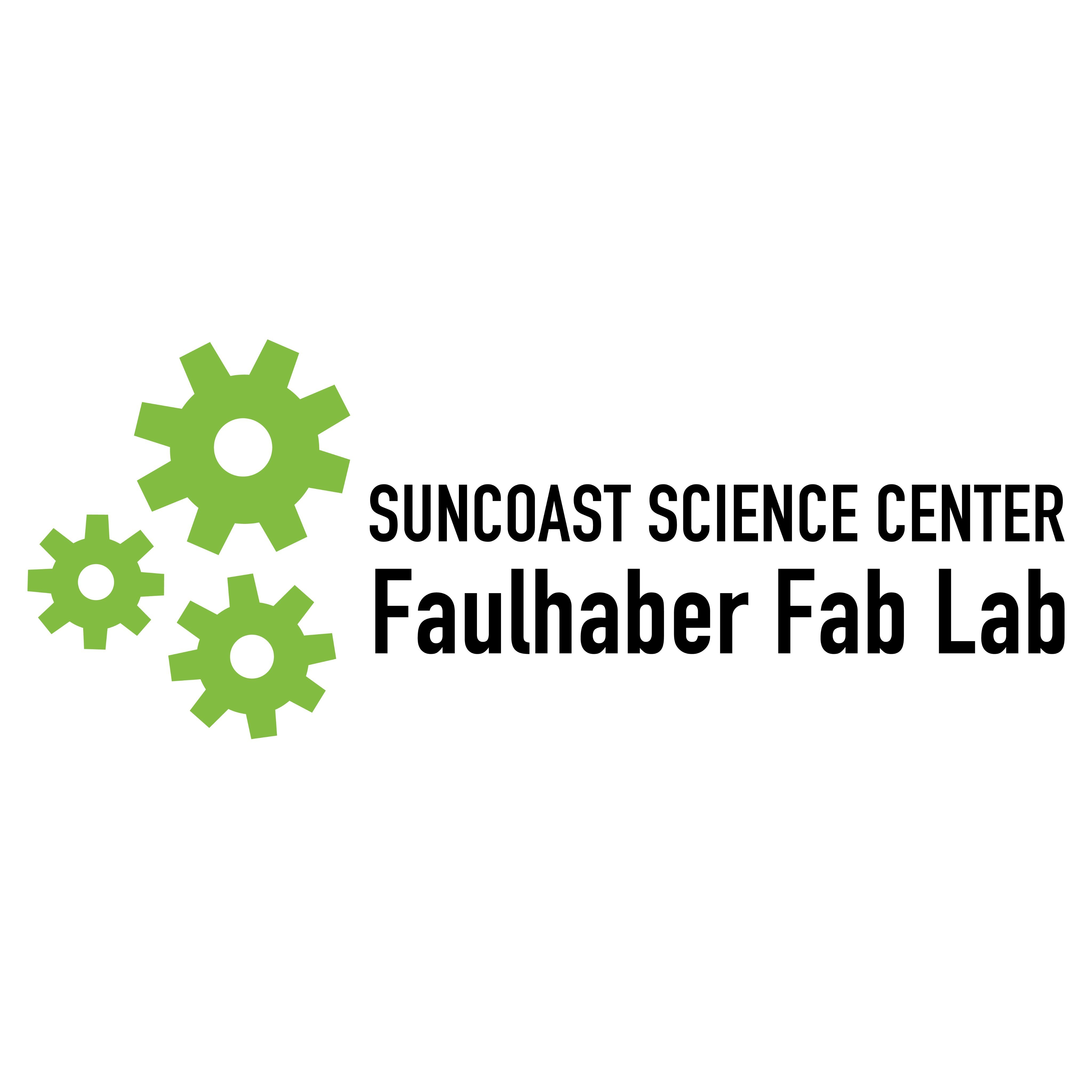 Suncoast Science Center | Faulhaber Fab Lab