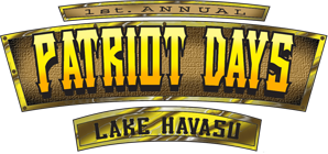 September 15-26 in Lake Havasu, AZ. Join us to celebrate freedom and honor, respect, and remember those whom fight and continue to fight for it!