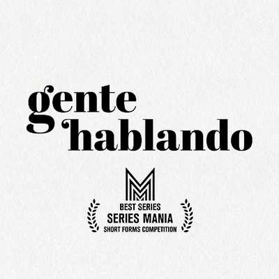 #GenteHablando va de gente hablando. Nada más y nada menos.