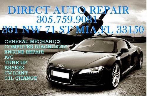 directautorepar's profile picture. WE OFFER THE FOLLOWING SERVICES
GENERAL MECHANICS
COMPUTER DIAGNOSTIC
ENGINE REPAIR
A/C
TUNE-UP
BRAKES
CV JOINT
OIL CHANGE $19.95