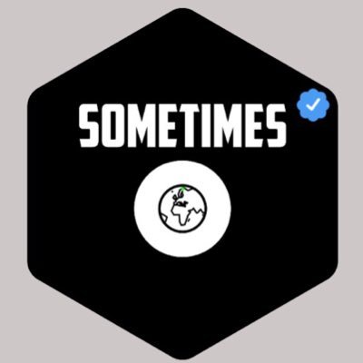SOMETIMES ๐ Profile