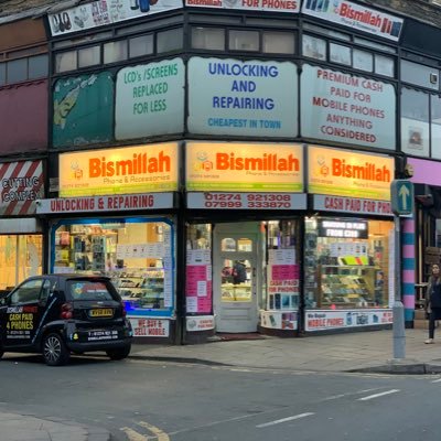 Bismillah Phones & Accessories 1 James gate BD1 3JY. Bradford town center.  01274921308