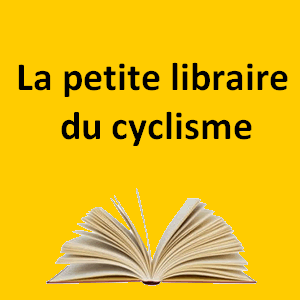 Toutes les infos sur les livres consacrés au cyclisme