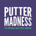 Putter Madness (@putter_madness) Twitter profile photo Putter Madness (@putter_madness) Twitter profile photo