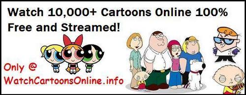 Find and watch 10,000+ cartoons online 100% free streamed to your home PC or laptop computer!

Watch Family & Comedy toons, & all of your old & new favorites!