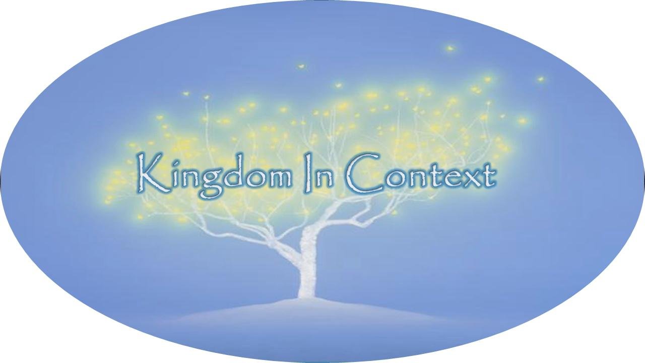 Kingdom In Context