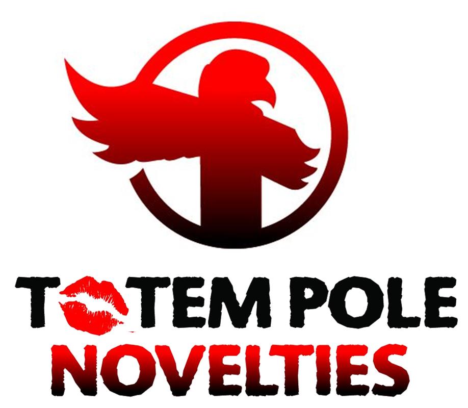Totem Pole Novelties, Adult Novelties & Toys, All Tax Free!  We are Northern NY's newest Sexual Health Boutique!