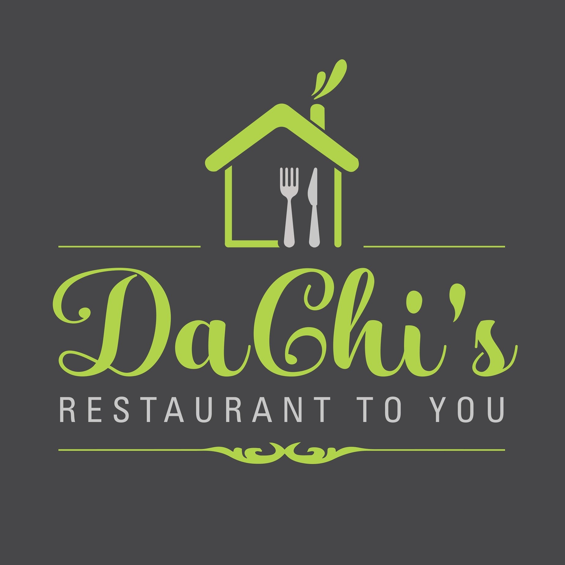 DaChi's Restaurant to You