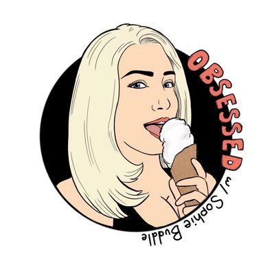 ObsessedWSoph's profile picture. podcast about obsessions hosted by @SophieBuddle