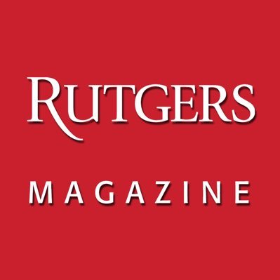 The magazine for alumni and friends of The State University of New Jersey #RutgersMagazine