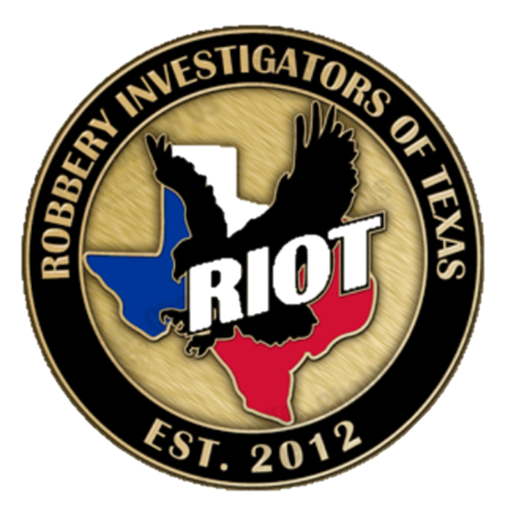 Robbery Investigators Of Texas (RIOT) seeks to promote and enhance partnerships that exist between law enforcement and corporate security professionals.