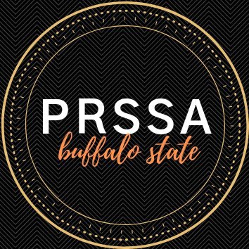 Public Relations Student Society of America (PRSSA) Buffalo State Chapter - Attend our meetings every Thursday during Bengal Pause in Buckham B142!