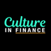 Culture in Finance (@culture_finance) Twitter profile photo