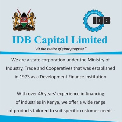 IDB is a DFI established by the GOK in 1973 and mandated to assist in the promotion, establishment, expansion and modernization of industrial enterprises