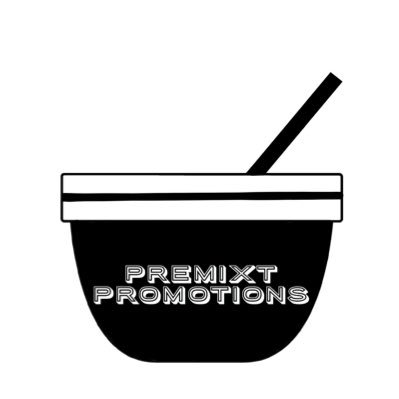 Not Your Average Promo Page | follow us on IG: PremixtPromotions