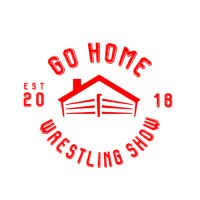 Go Home Wrestling Show(@gohomewrestling) 's Twitter Profile Photo