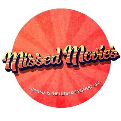 Literature | Cinema | Philosophy.
→ Missedmoviesart@gmail.com