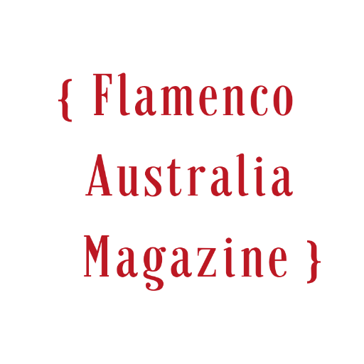 Flamenco Australia Magazine is all about Australian flamenco and flamenco for Australians!