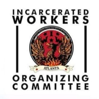 Atlanta chapter of the Incarcerated Workers Organizing Committee 
Instagram @ atlantaiwoc
Atlantaiwoc@protonmail.com