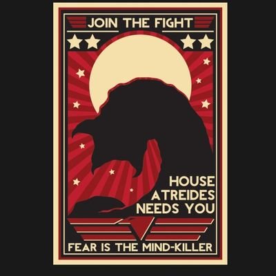 Never turn your back on the Mind Killer. Fear should always be in front of you, like a thing that might have to be killed. More Spice!!!