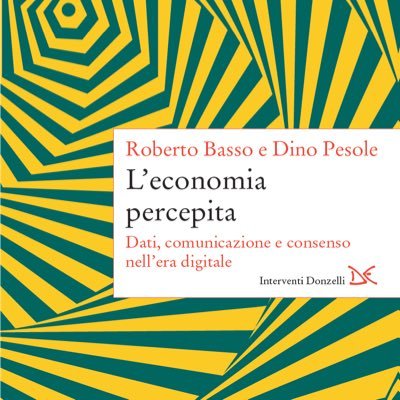 Dati, comunicazione e consenso nell'era digitale. In libreria dal 18 aprile. Dal 18 aprile in libreria. Di @robertobasso e @dinopesole Edito da @donzellieditore