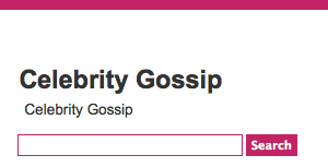 Celebrity gossip.