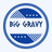 Big Gravy