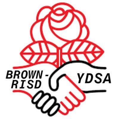 The Brown University/Rhode Island School of Design chapter of the Young Democratic Socialists of America