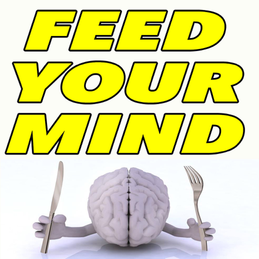 Feed Your Mind